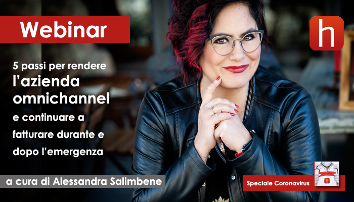 Coronavirus: 5 passi per continuare a fatturare durante e dopo l'emergenza. Il nuovo Webinar H2biz con Alessandra Salimbene