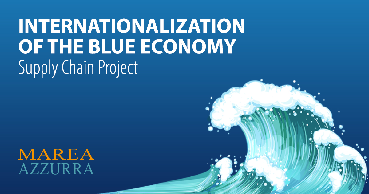 Internazionalizzazione degli operatori marittimi - Progetto di filiera Marea Azzurra